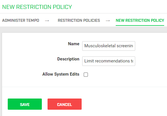 A screenshot of a Restriction policy.